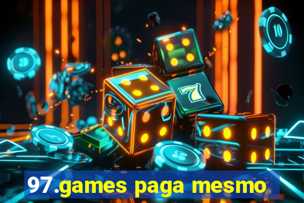 97.games paga mesmo